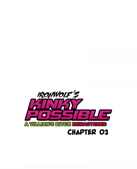 KINKY POSSIBLE 03 CHAPTER ONE UPDATE Teasecomix